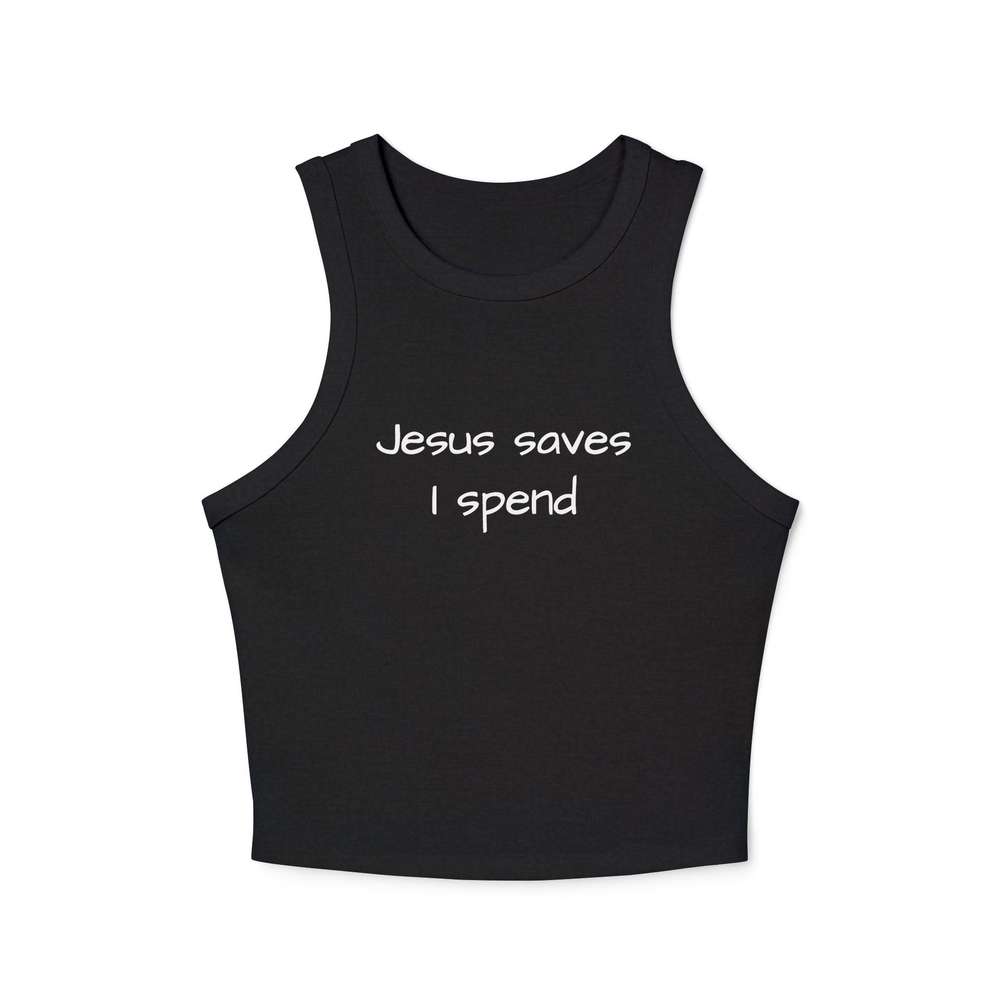 Jesus Saves I Spend - Racerback Tank Top