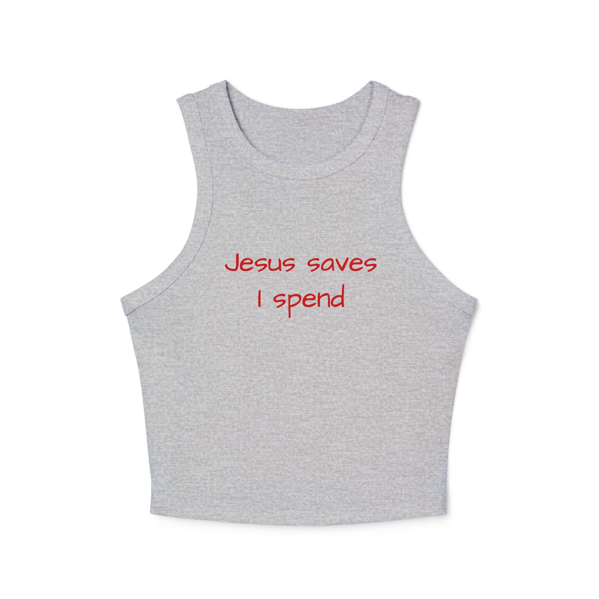 Jesus Saves I Spend - Racerback Tank Top