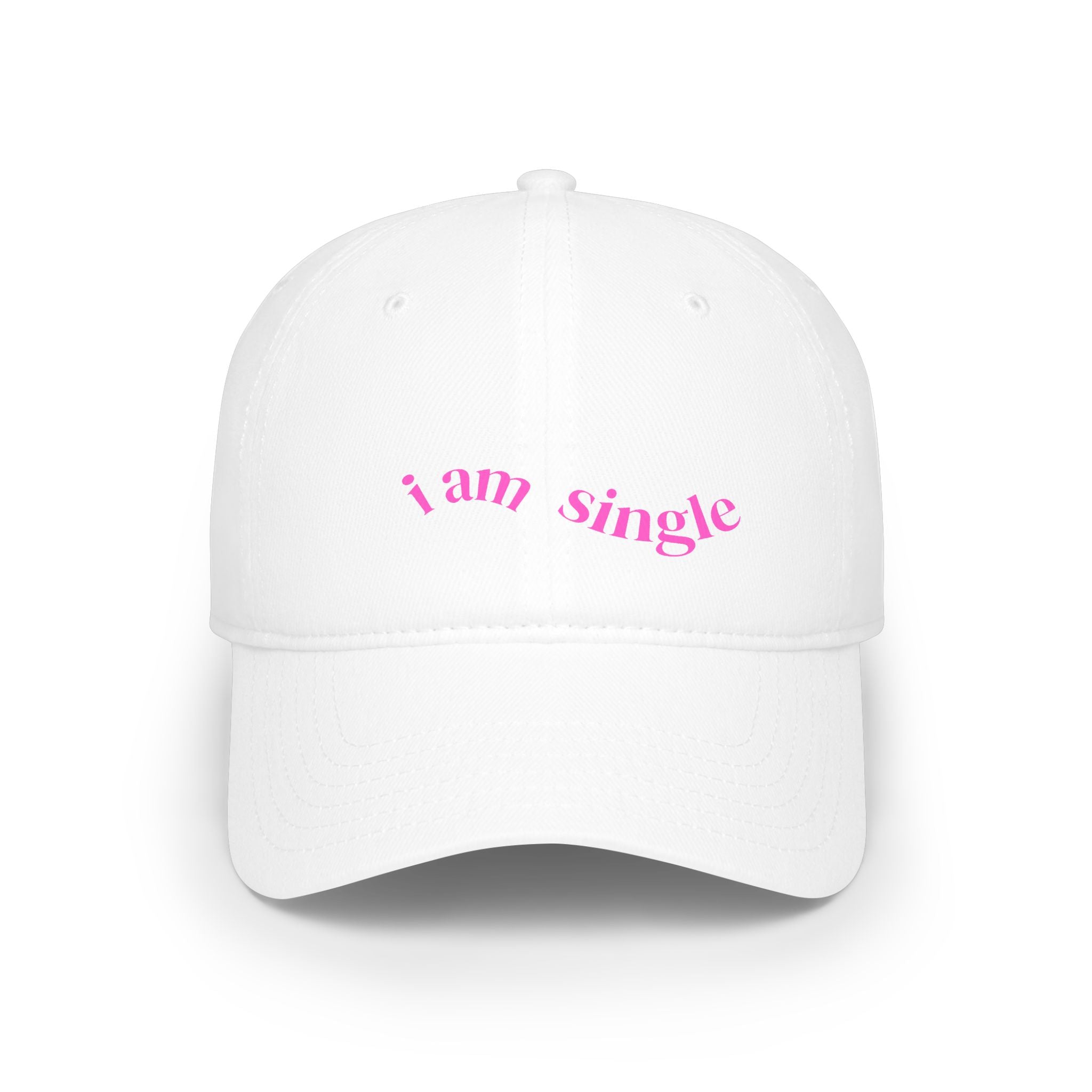 I Am Single Baseball Cap — Cool Urban Hat with Pink Script
