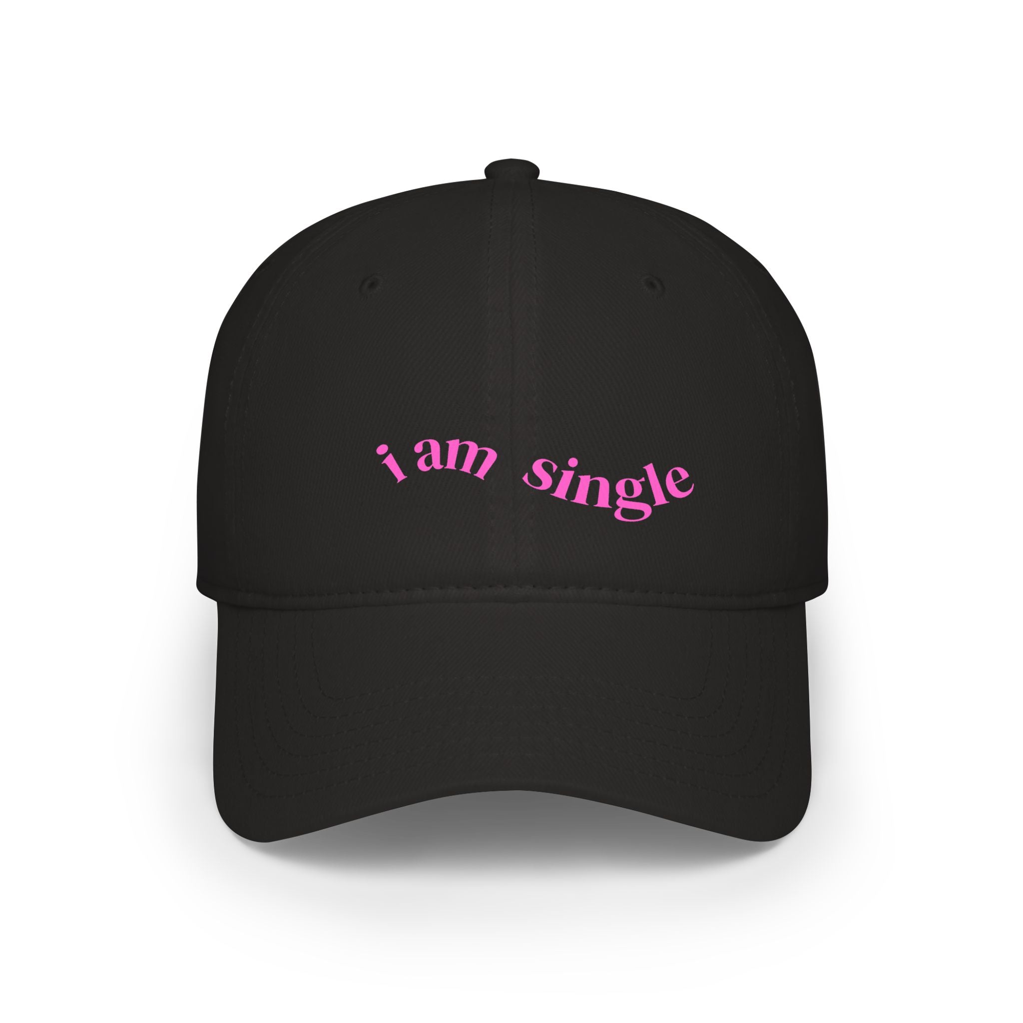 I Am Single Baseball Cap — Cool Urban Hat with Pink Script