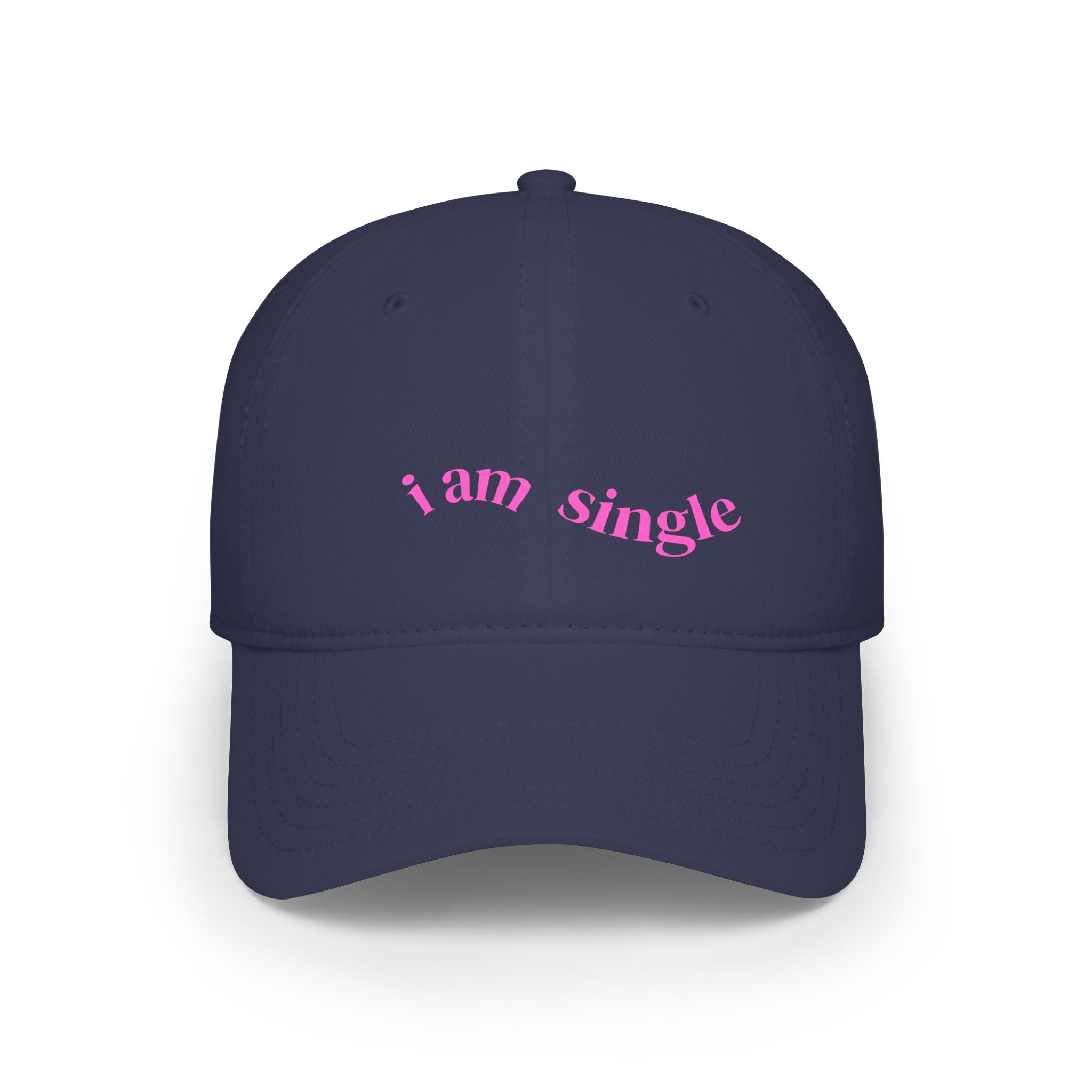 I Am Single Baseball Cap — Cool Urban Hat with Pink Script